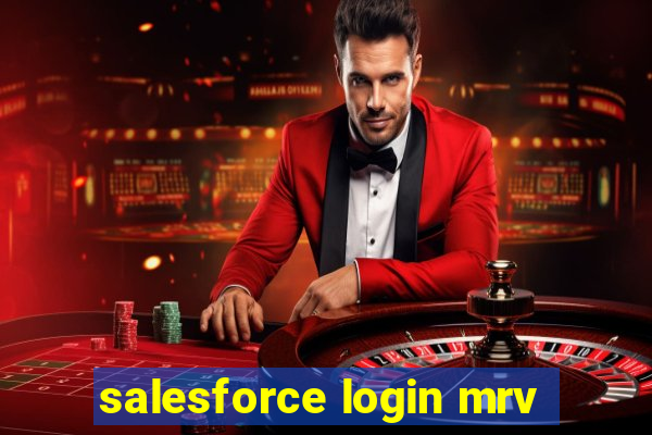 salesforce login mrv